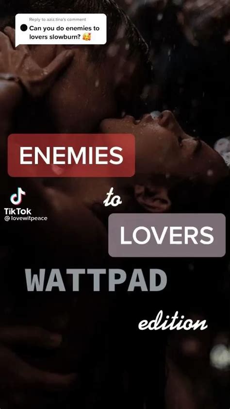 enemies to lovers wattpad.